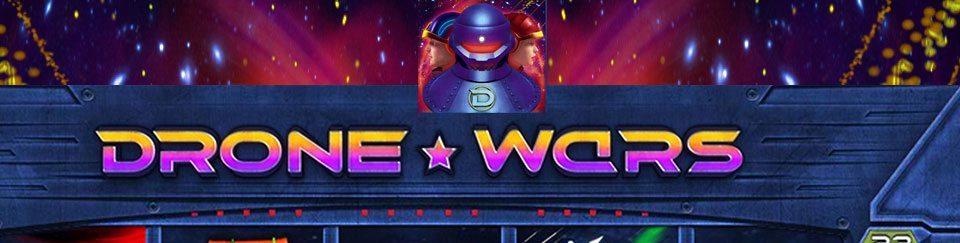 Drone wars slot game