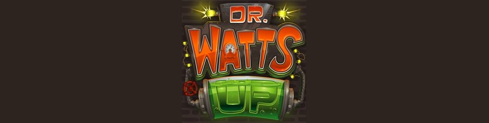 Dr Watts up Slot Online 