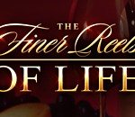 The Finer Reels of Life Slot Game