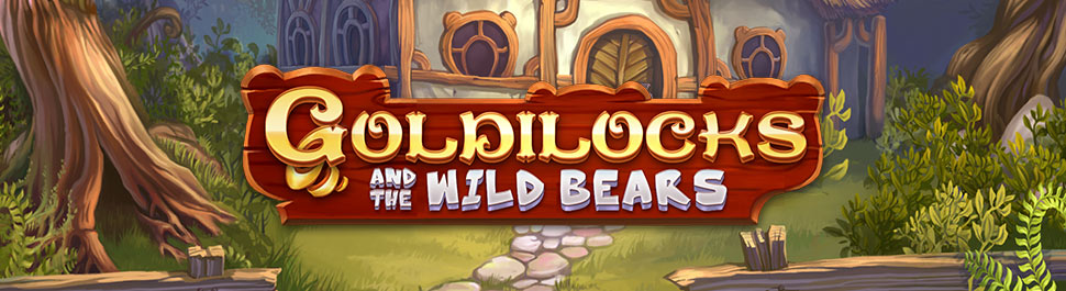 Goldilocks and the Wild Bears Online Slot